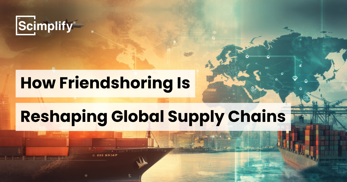 Navigating New Partnerships - How Friendshoring is Reshaping Global Supply Chains