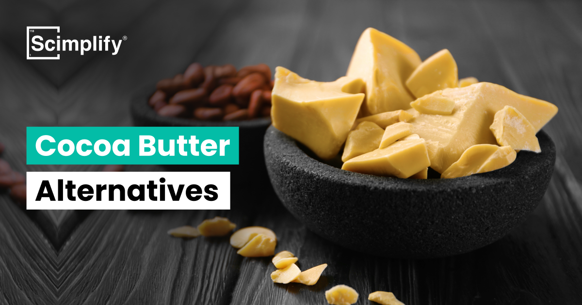 Cocoa Butter - Alternatives, Pros and Cons | Blogs | Scimplify