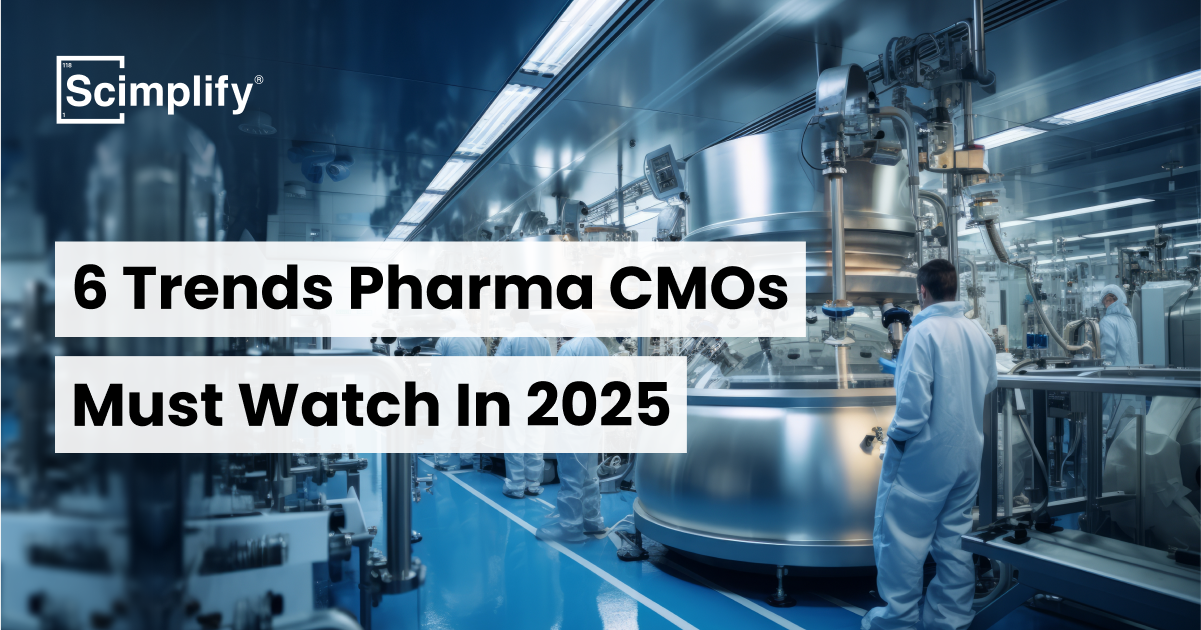 CMOs in 2025 – 6 Trends Reshaping Pharma Manufacturing