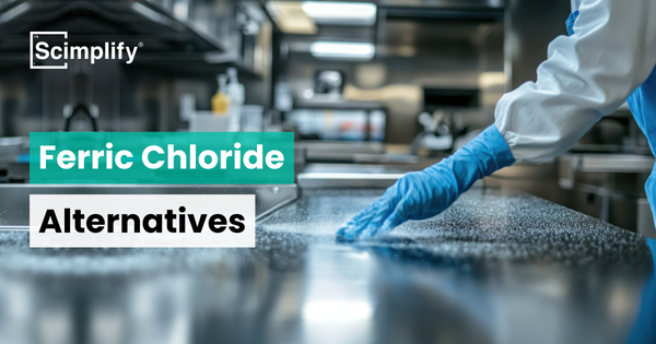 Ferric Chloride- Alternatives & Pros Cons| Blog| Scimplify