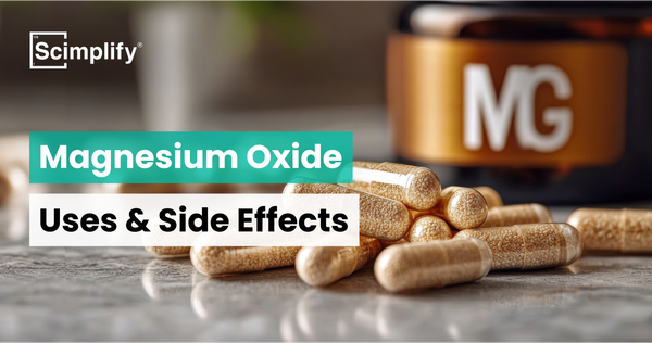 Magnesium Oxide-Uses & Side Effects| Blog | Scimplify