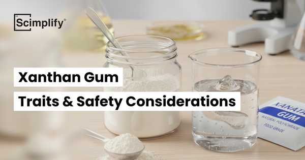 Xanthan Gum Traits and Safety Considerations | Blogs | Scimplify